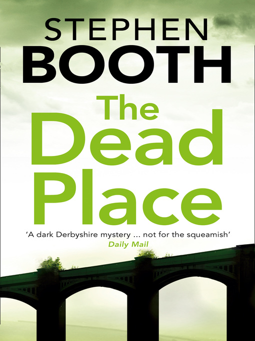 Title details for The Dead Place by Stephen Booth - Available